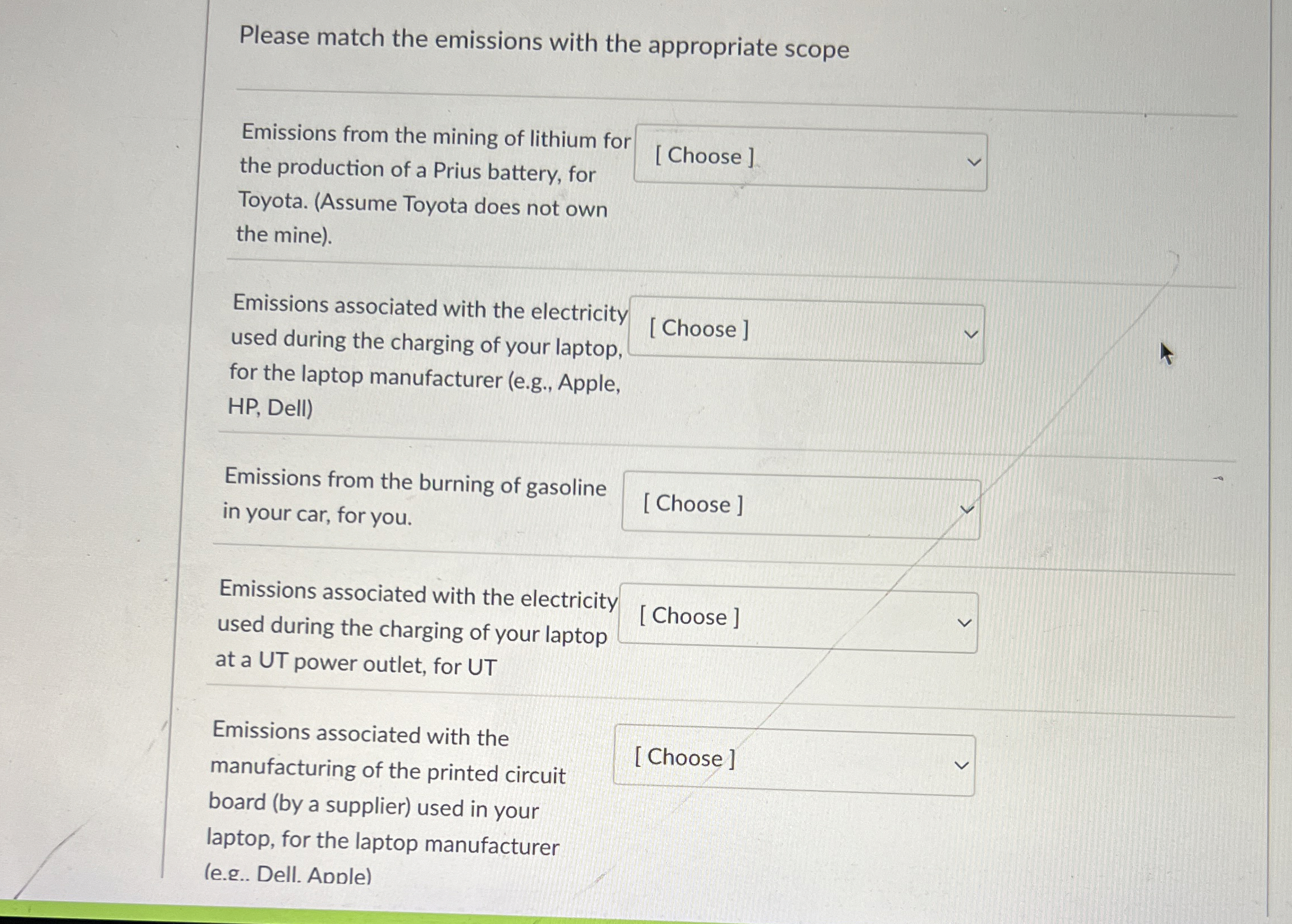  Please match the emissions with the appropriate scope Emissions from the