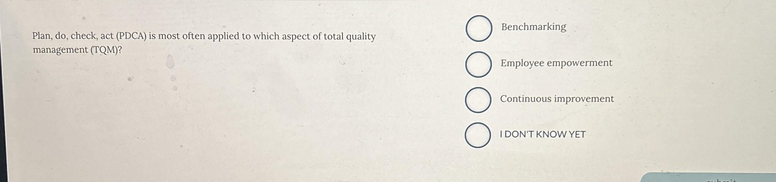  Plan, do, check, act (PDCA) is most often applied to which
