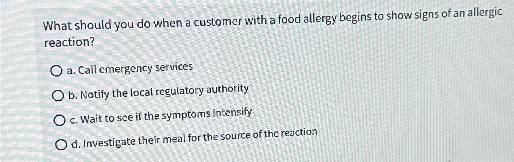 What should you do when a customer with a food allergy