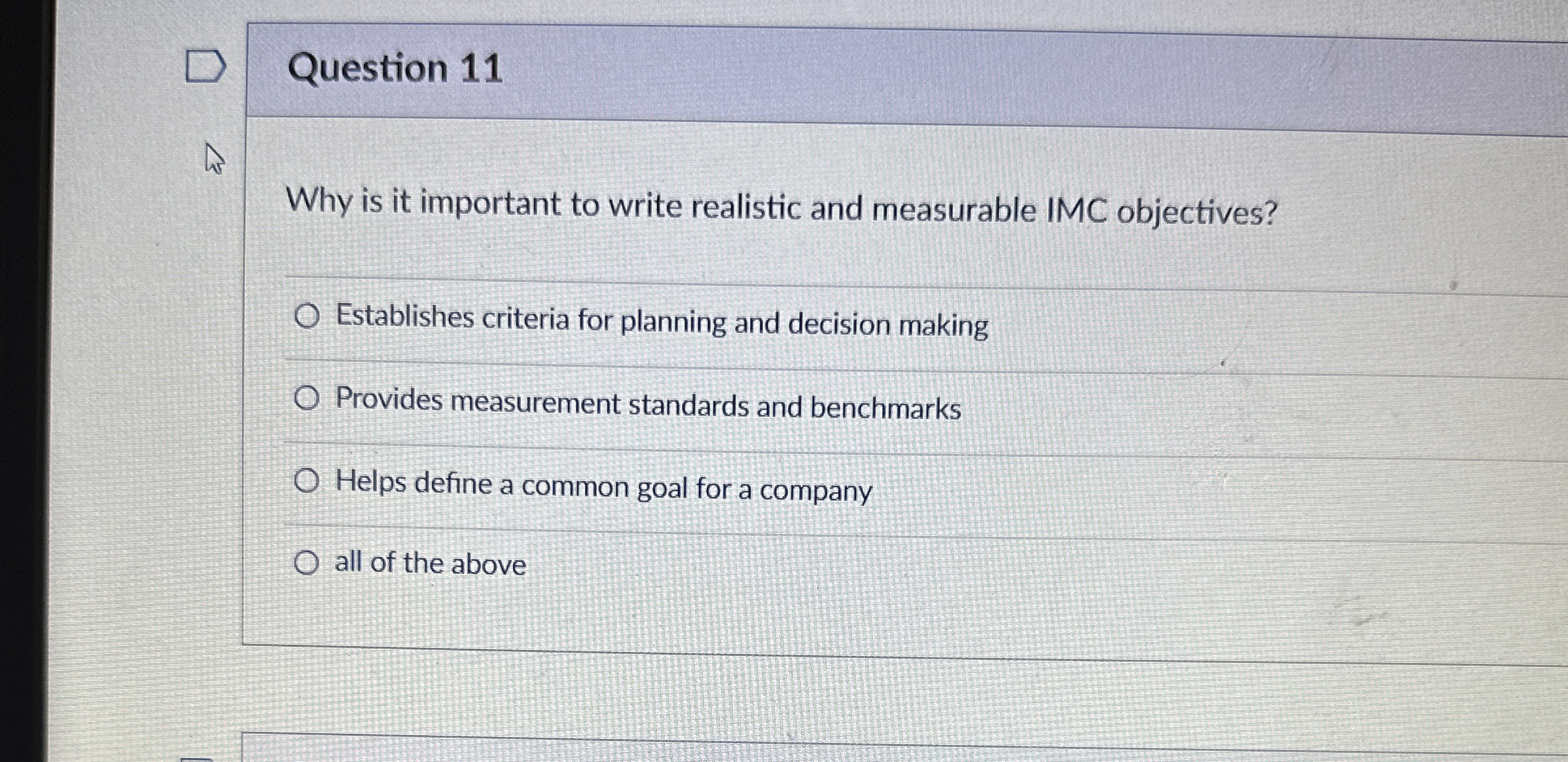  Question 11 Why is it important to write realistic and measurable