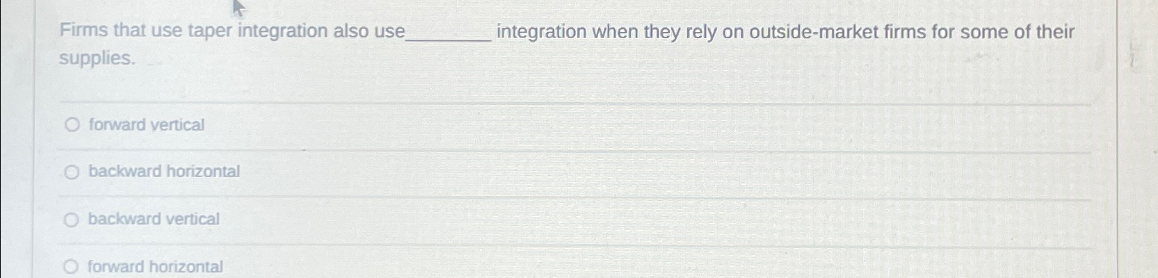  Firms that use taper integration also use integration when they rely