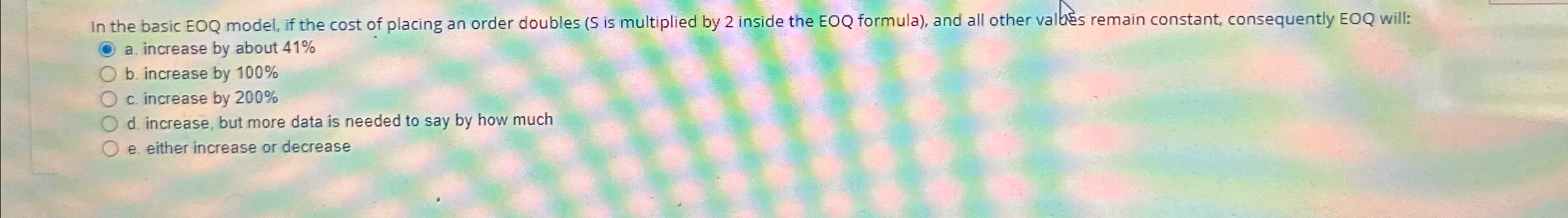  In the basic EOQ model, if the cost of placing an