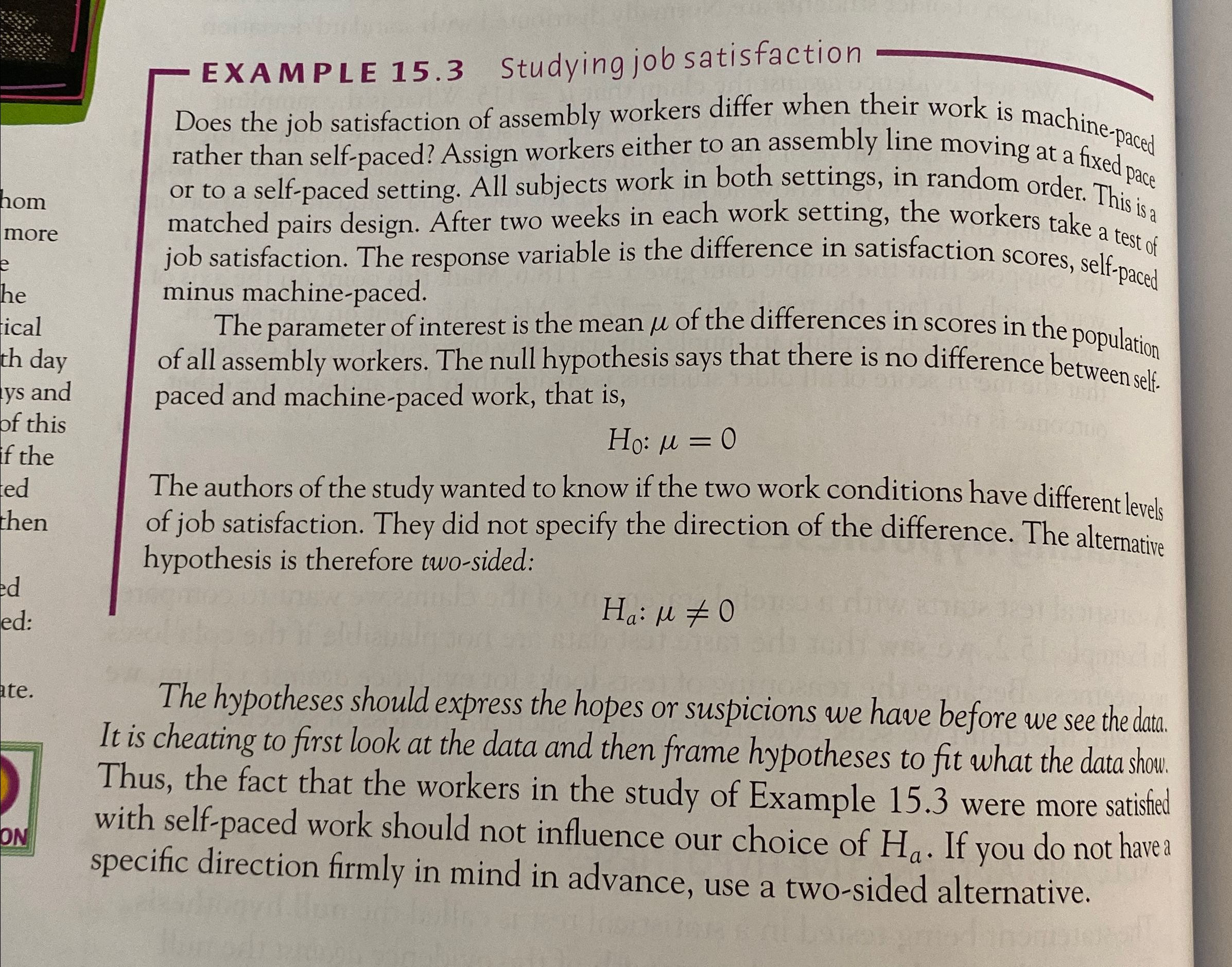  EXAMPLE 15.3 Studying job satisfaction Does the job satisfaction of assembly