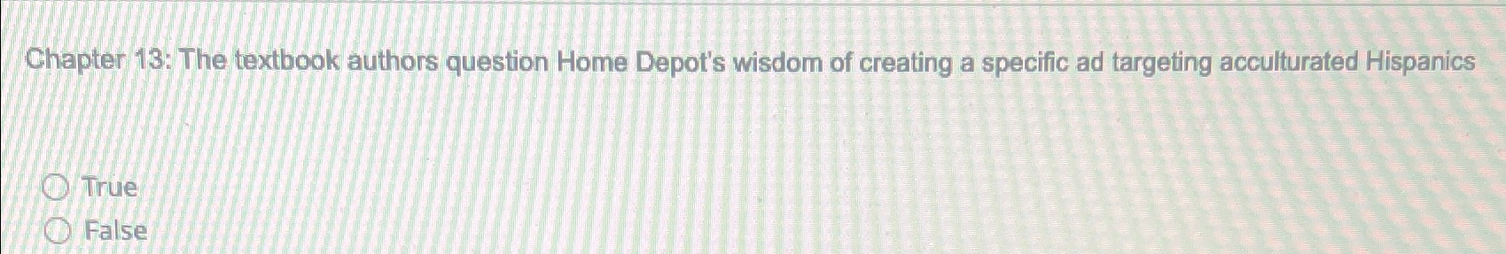  Chapter 13: The textbook authors question Home Depot's wisdom of creating