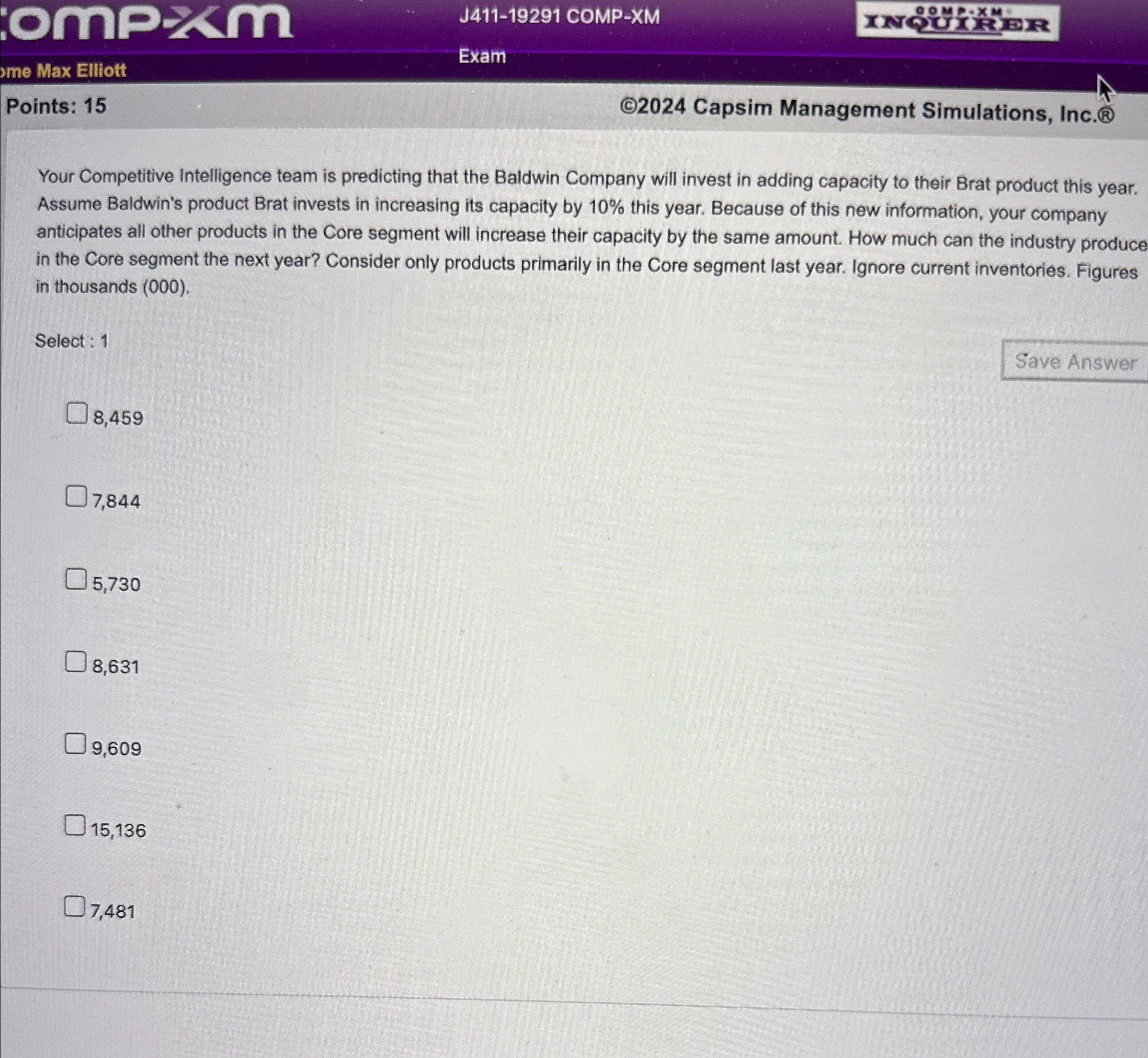  J441-19291 COMP-XM aOM Exam Max Elliott Points: 15 (C)2024 Capsim Management