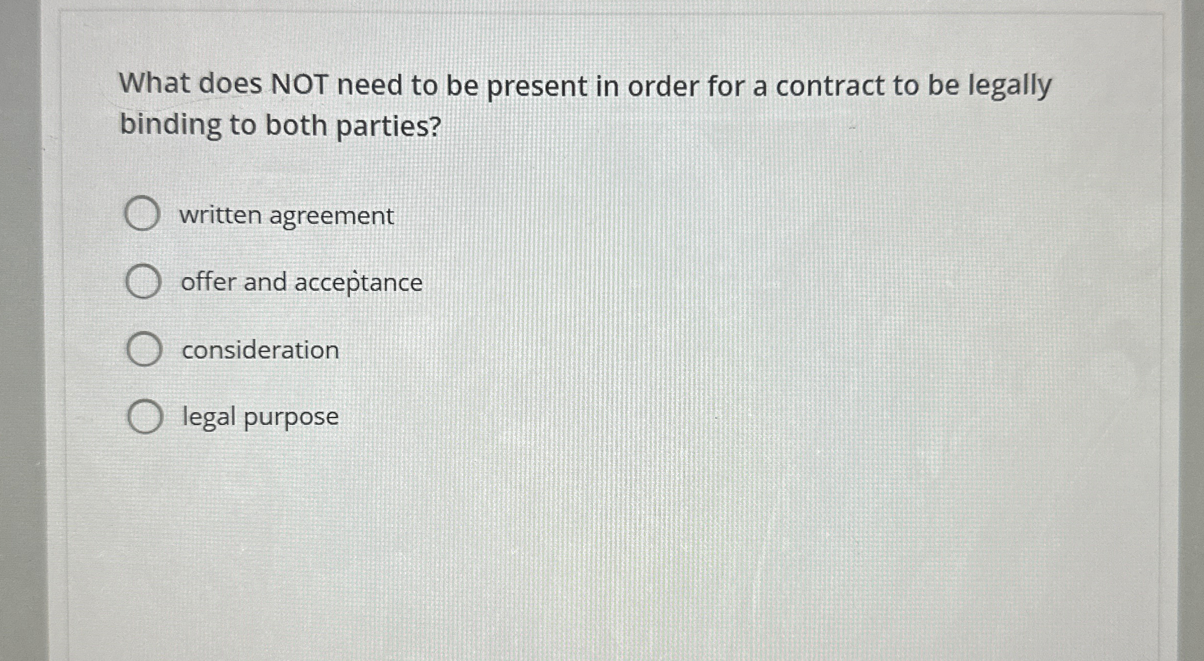  What does NOT need to be present in order for a