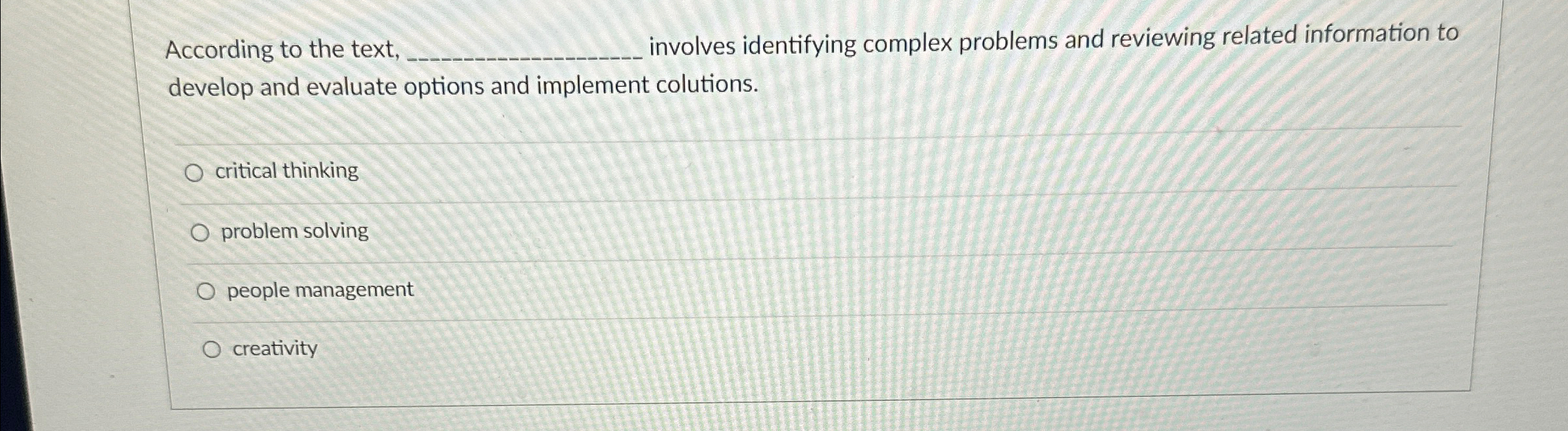  According to the text, q, involves identifying complex problems and reviewing