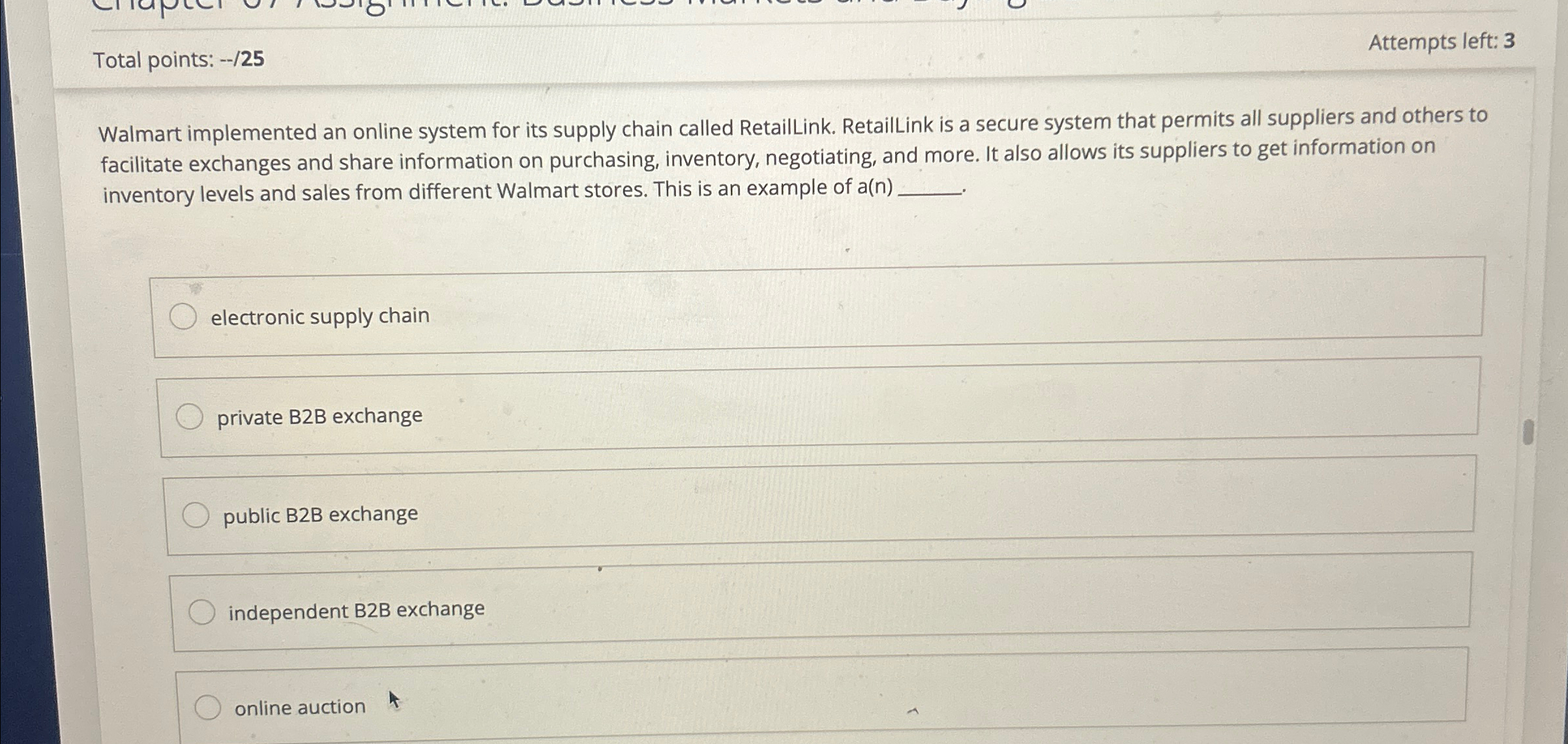  Total points: --/25 Attempts left: 3 Walmart implemented an online system