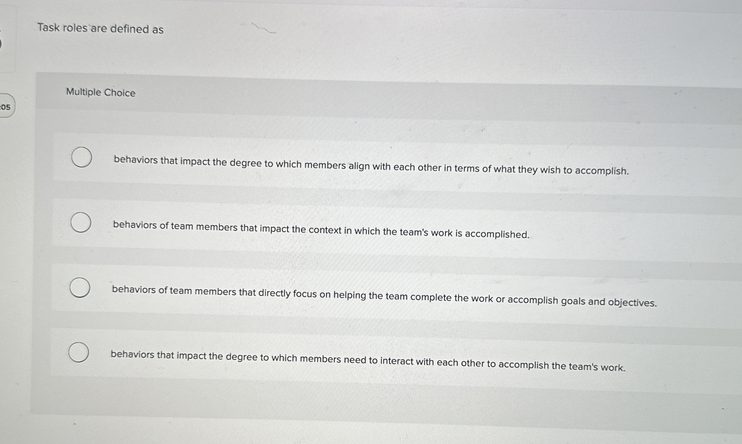  Task roles are defined as Multiple Choice behaviors that impact the