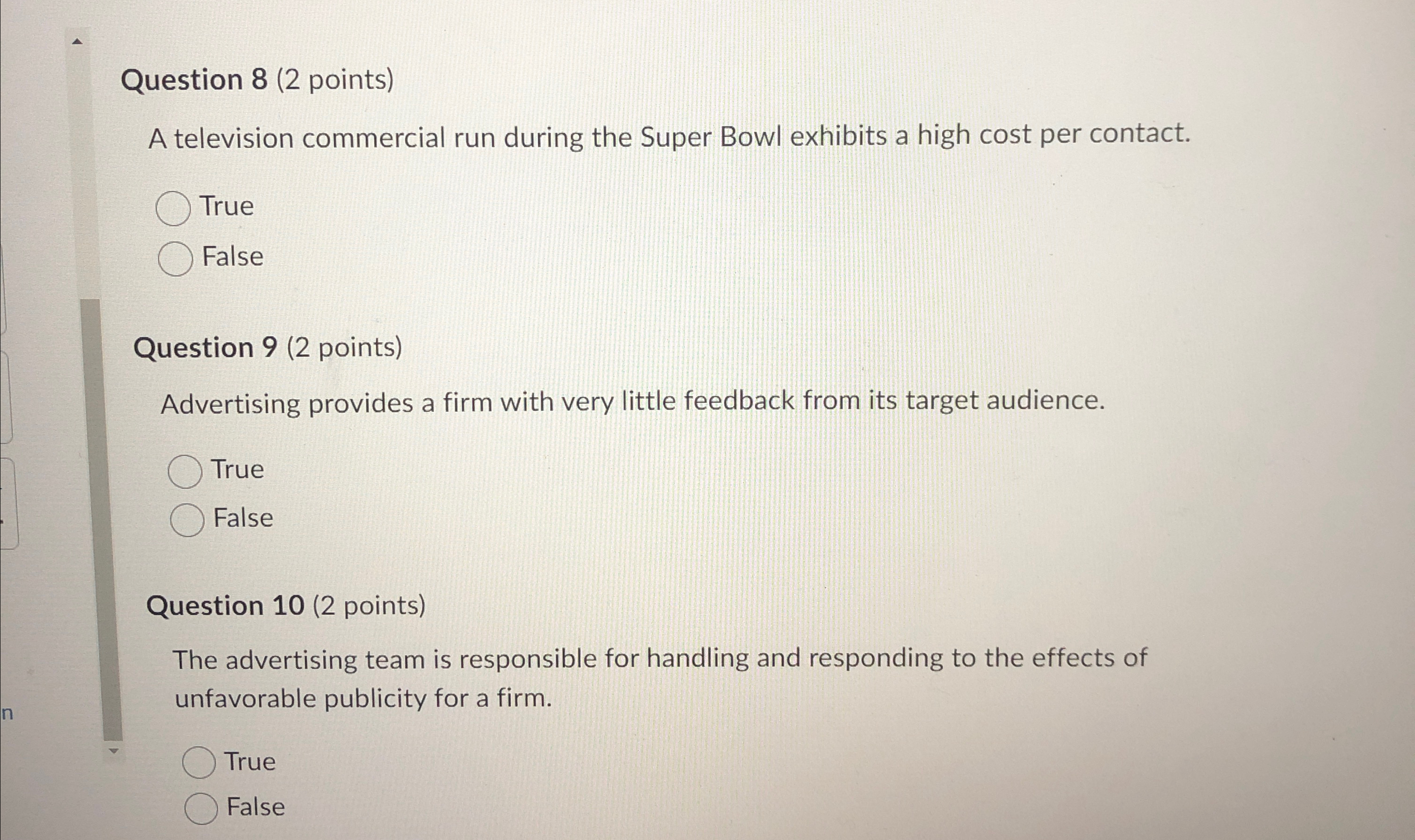  Question 8(2 points) A television commercial run during the Super Bowl