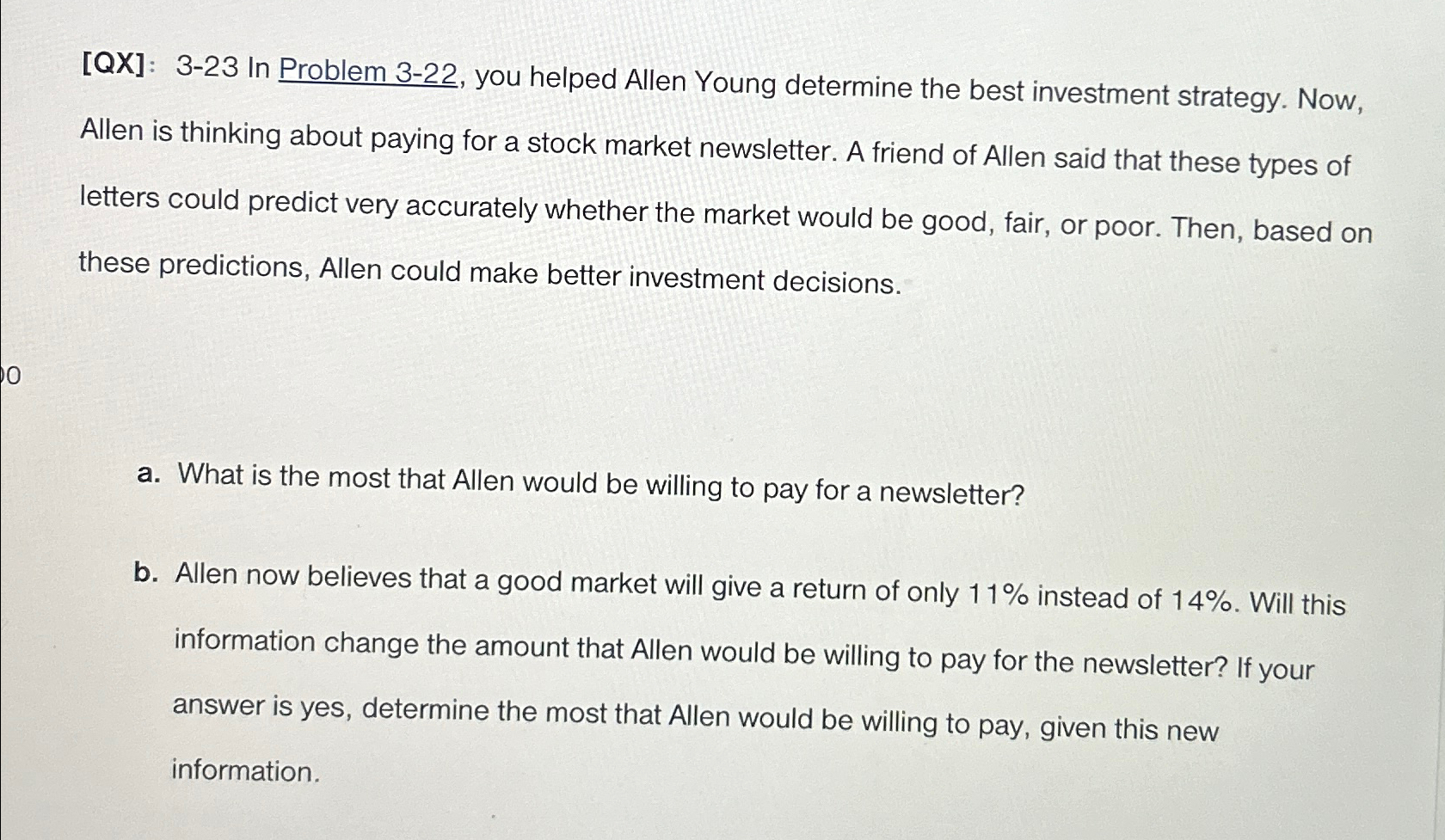  [QX]: 3-23 In Problem 3-22, you helped Allen Young determine the