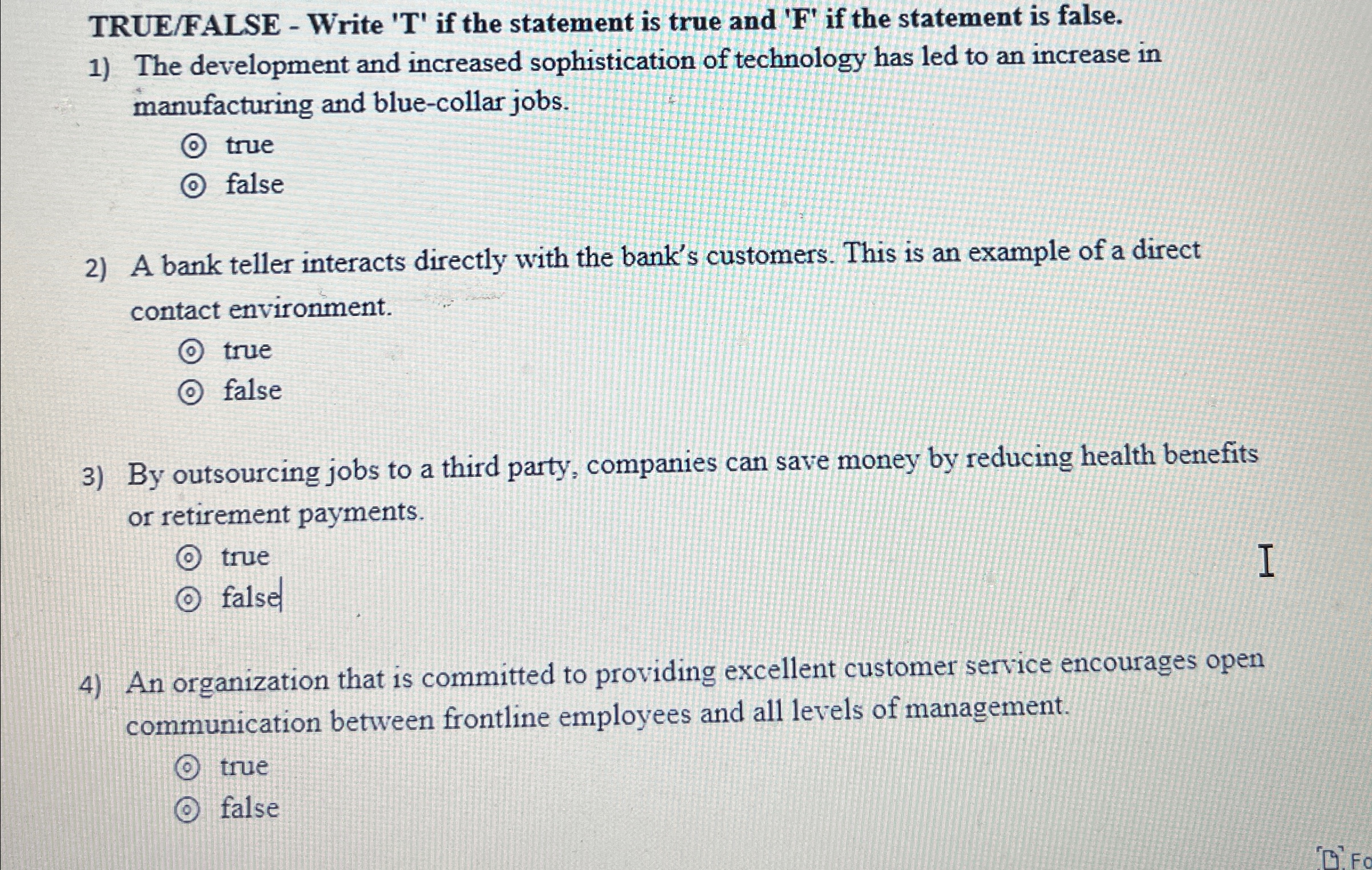  TRUE/FALSE - Write 'T' if the statement is true and 'F'