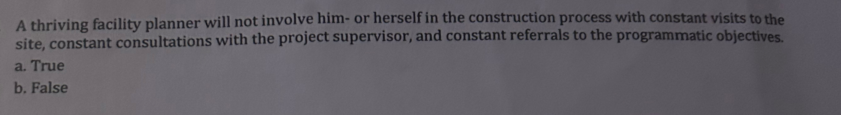  A thriving facility planner will not involve him- or herself in