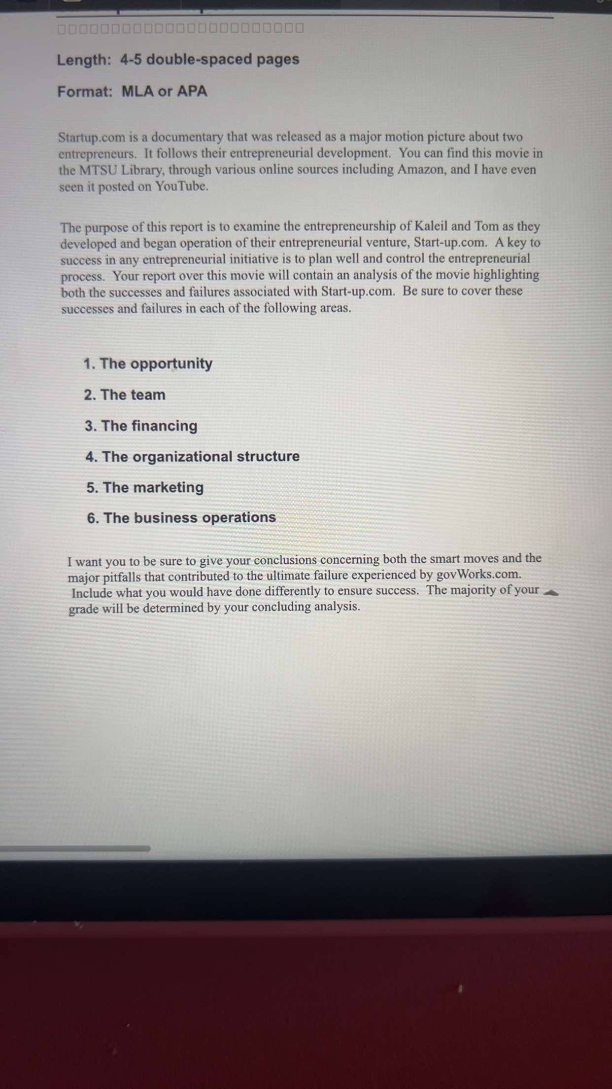  Length: 4-5 double-spaced pages Format: MLA or APA Startup.com is a