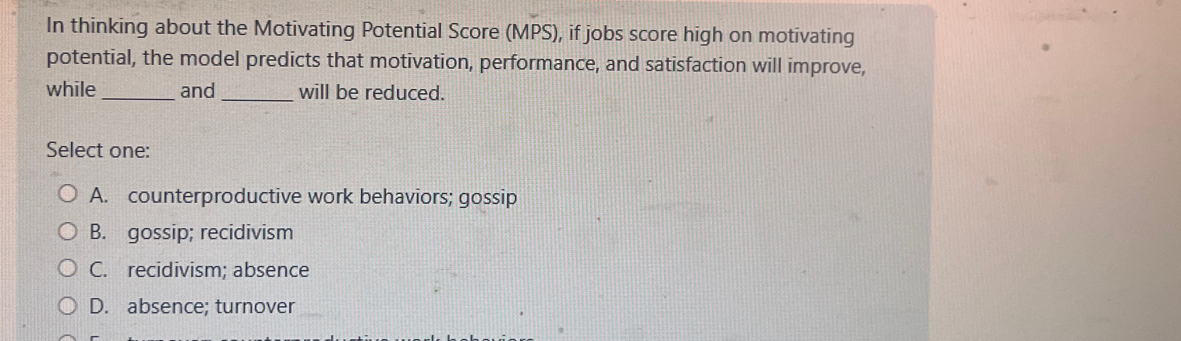  In thinking about the Motivating Potential Score (MPS), if jobs score
