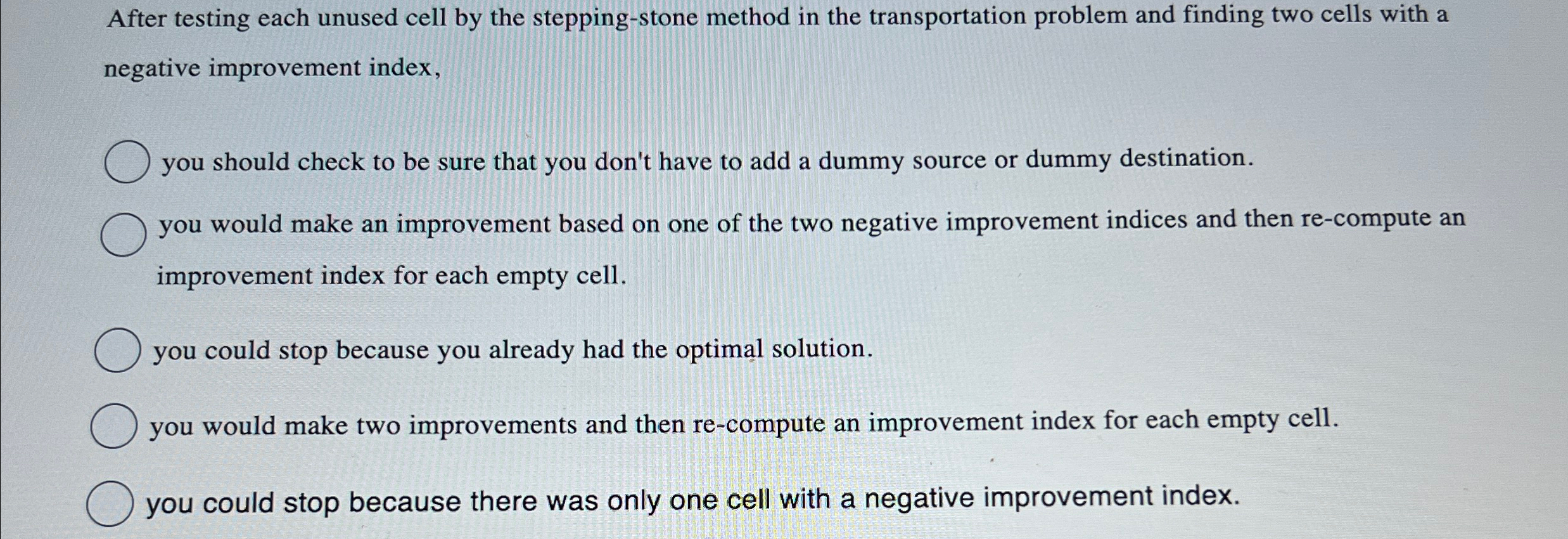  After testing each unused cell by the stepping-stone method in the