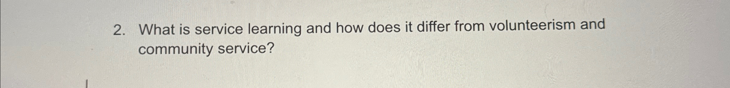  What is service learning and how does it differ from volunteerism