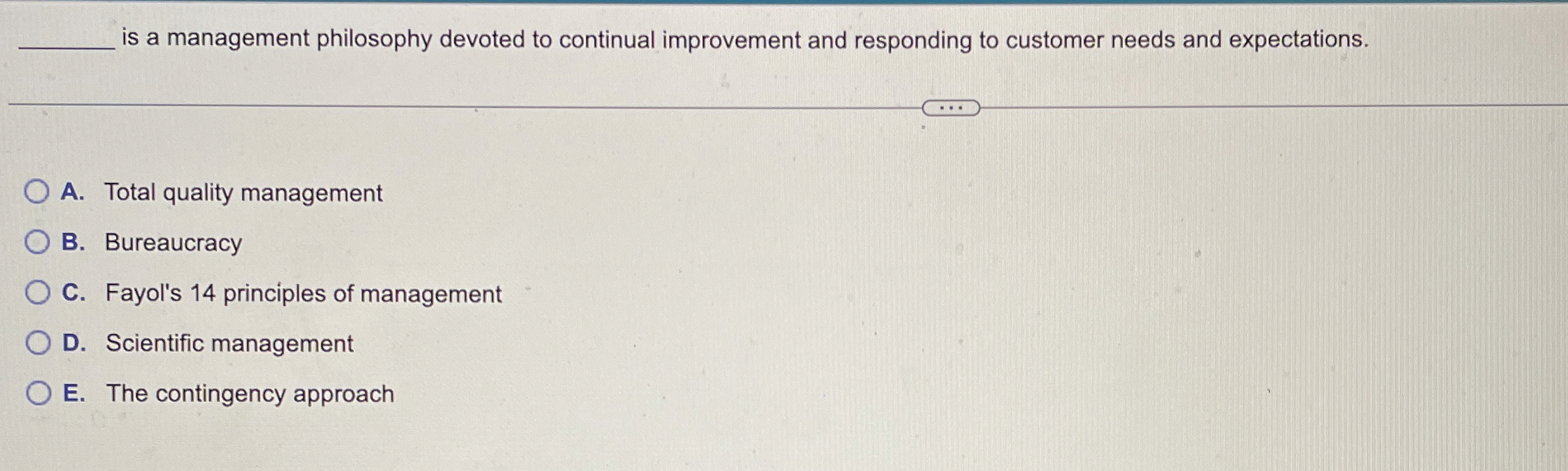  is a management philosophy devoted to continual improvement and responding to