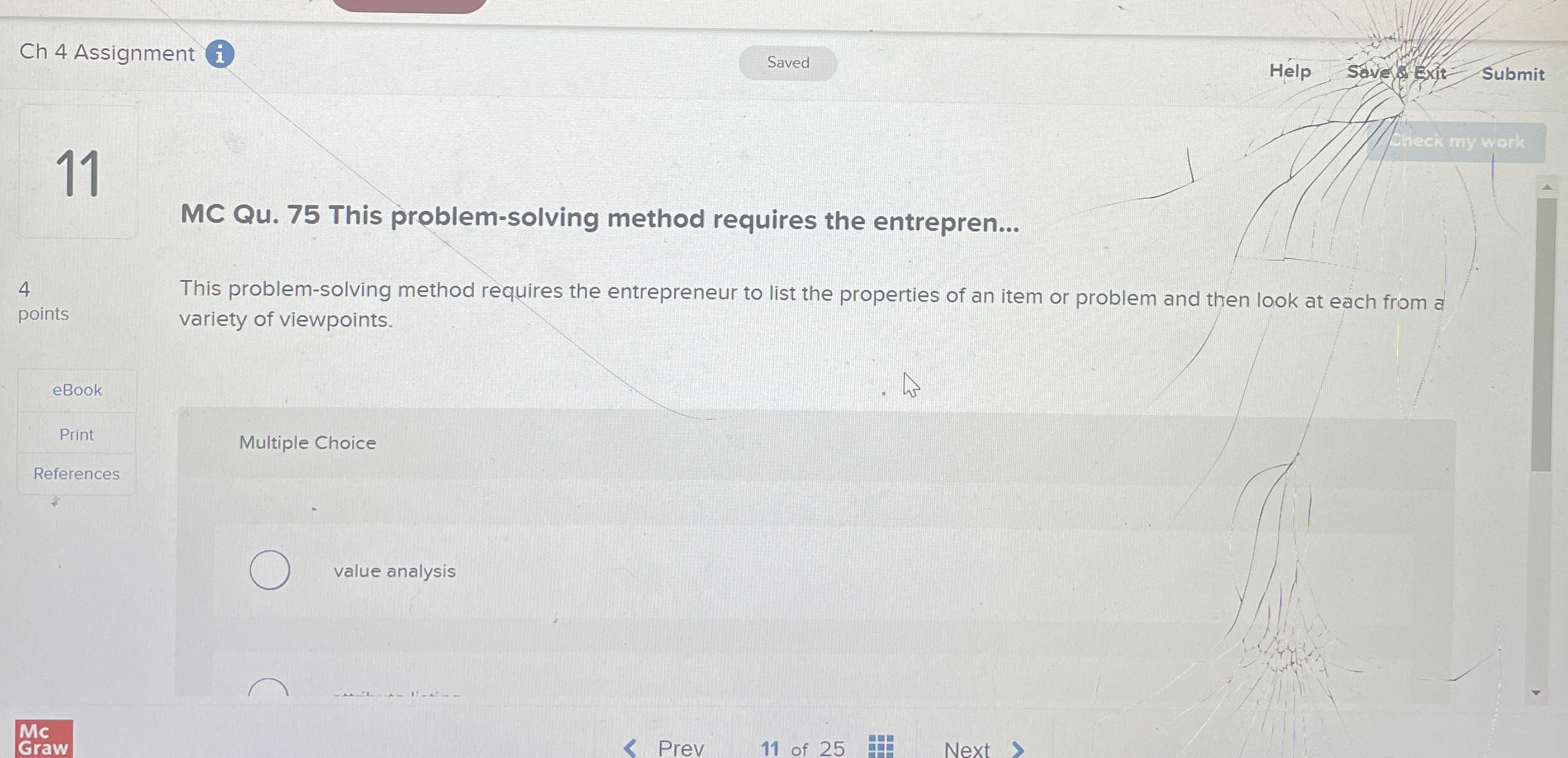  MC Qu.75 This problem-solving method requires the entrepren... This problem-solving method