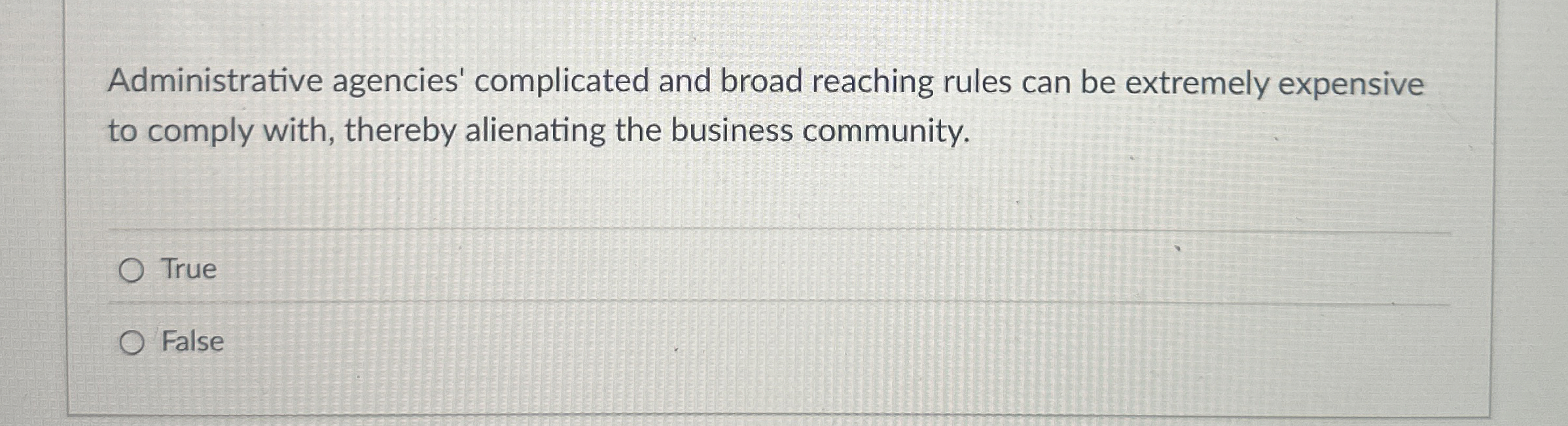  Administrative agencies' complicated and broad reaching rules can be extremely expensive