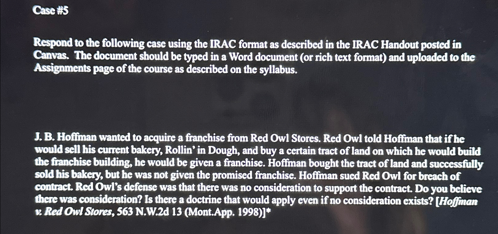  Case H5 Respond to the following case using the IRAC format