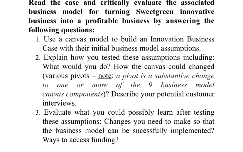  Read the case and critically evaluate the associated business model for