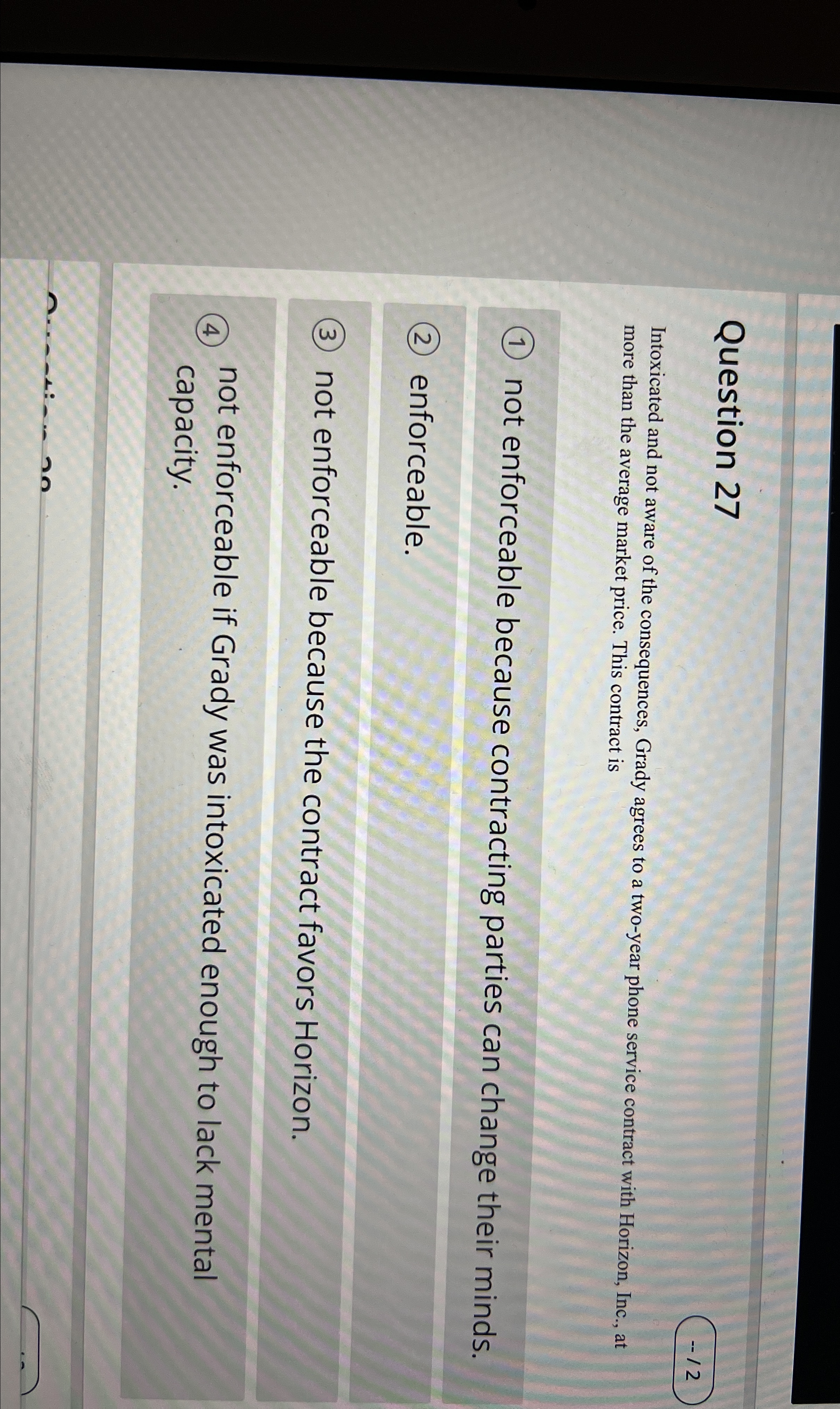  Question 27 -12 Intoxicated and not aware of the consequences, Grady