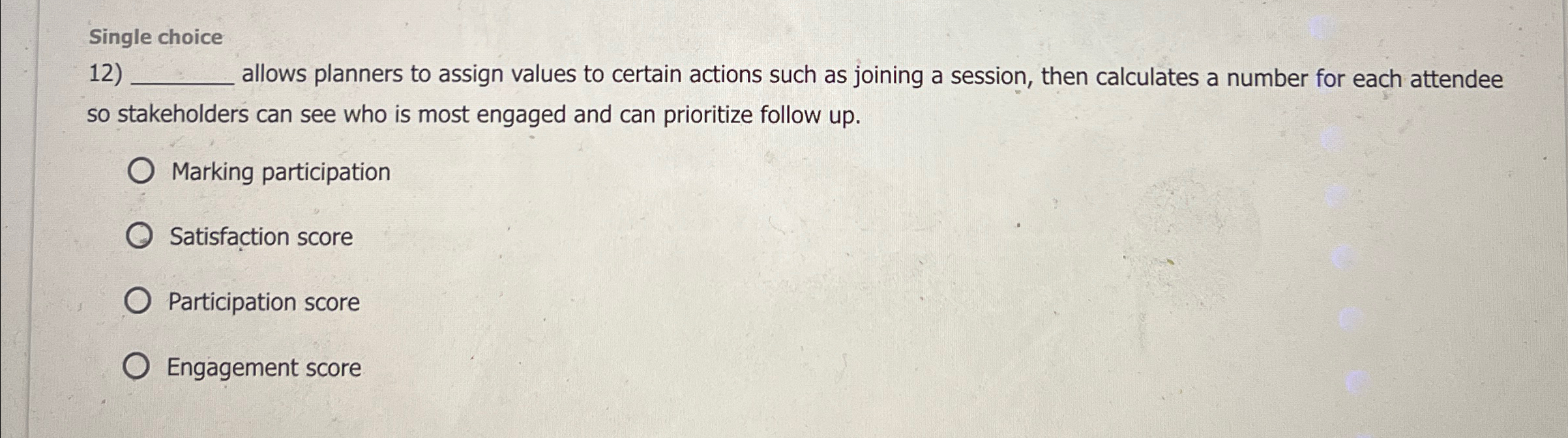  Single choice q, allows planners to assign values to certain actions