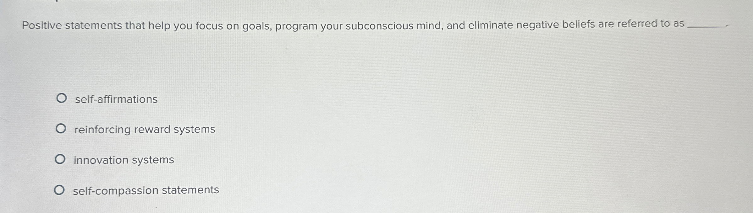  Positive statements that help you focus on goals, program your subconscious