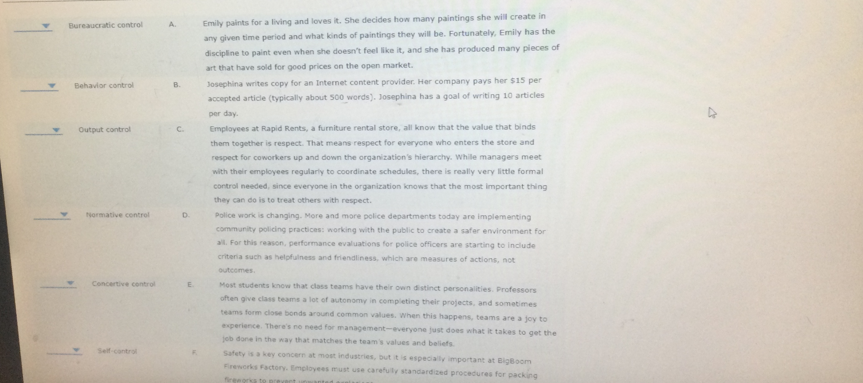  Bureaucratic control Behavior control Output control Normative control Concertive control Concertive