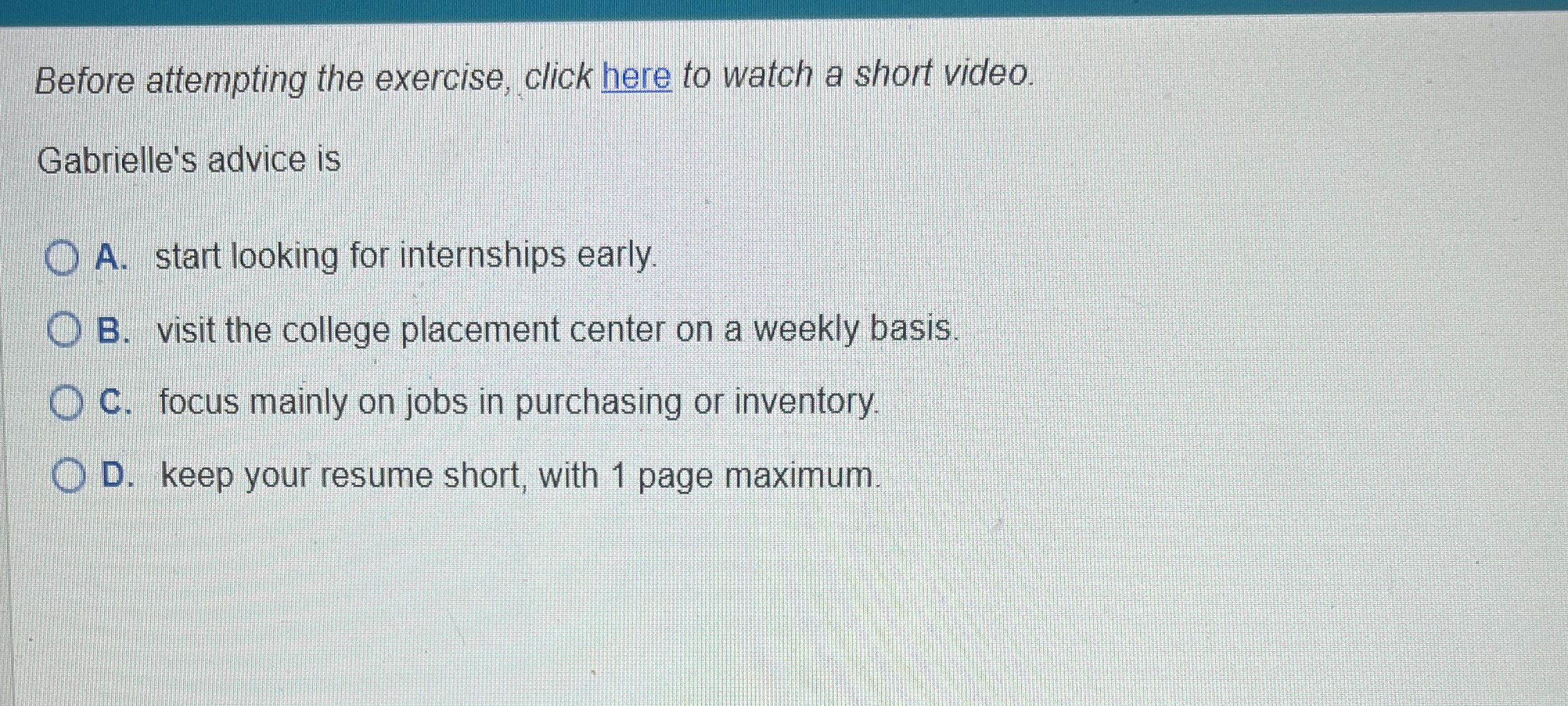  Before attempting the exercise, click here to watch a short video.