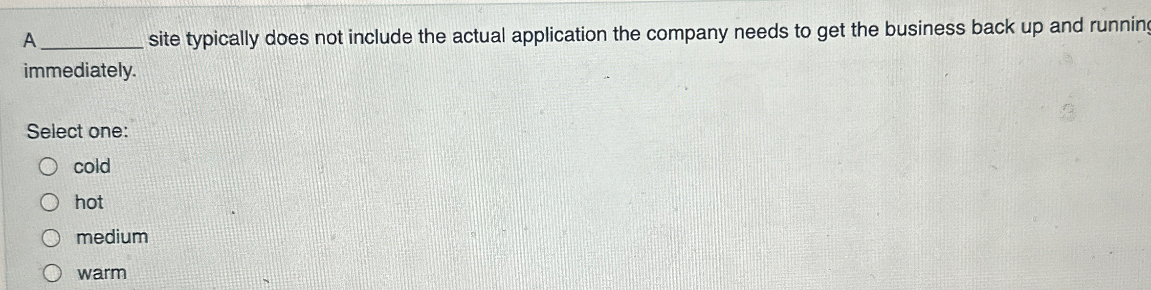  A site typically does not include the actual application the company