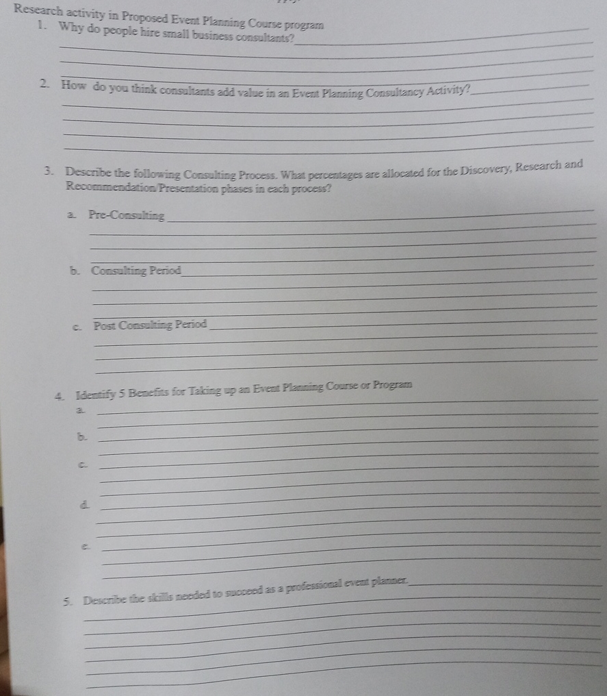  Research activity in Proposed Event Planning Course program 1.Why do people