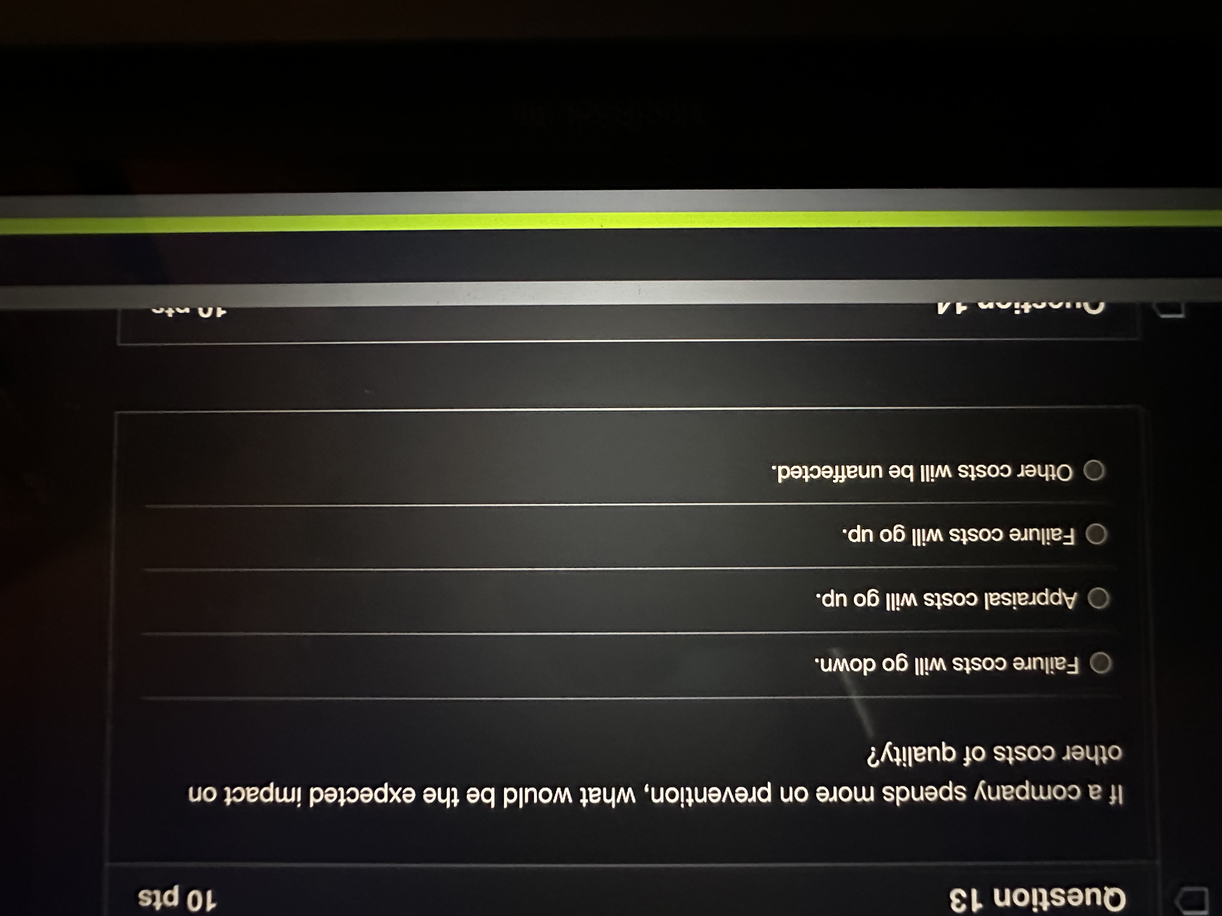  Question 13 10pts If a company spends more on prevention, what