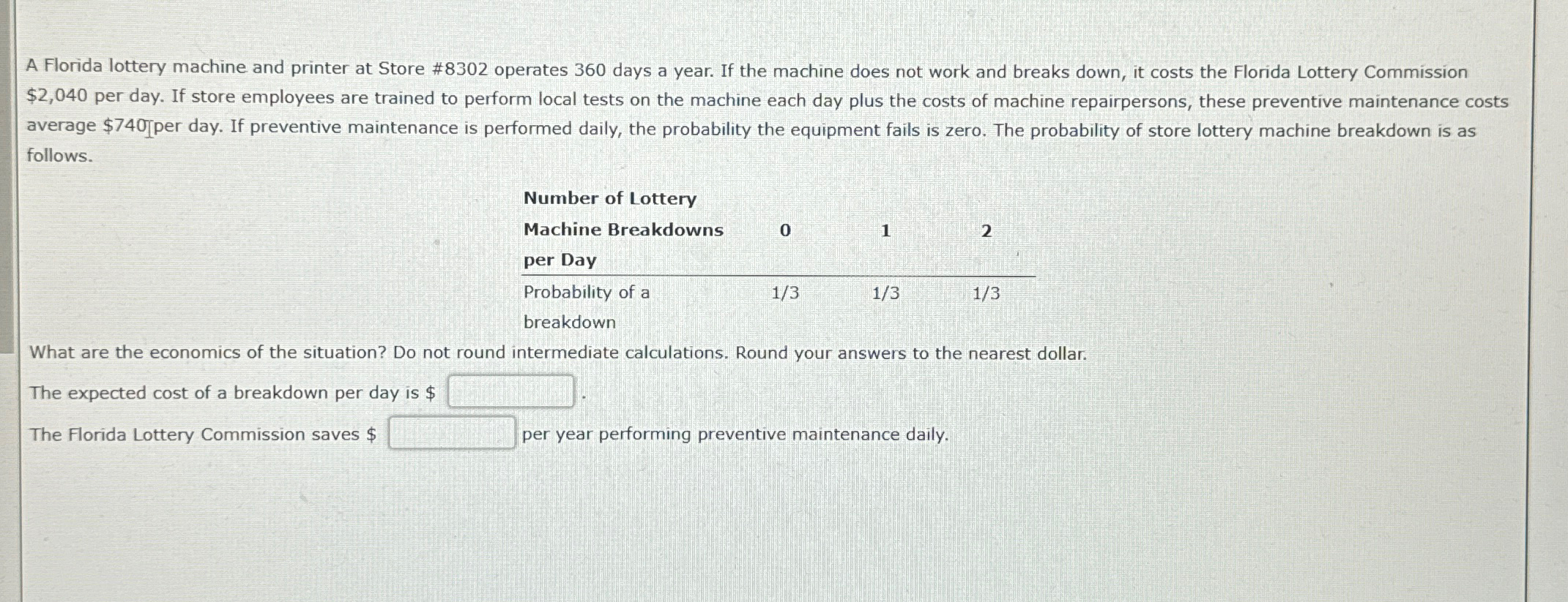  A Florida lottery machine and printer at Store #8302 operates 360