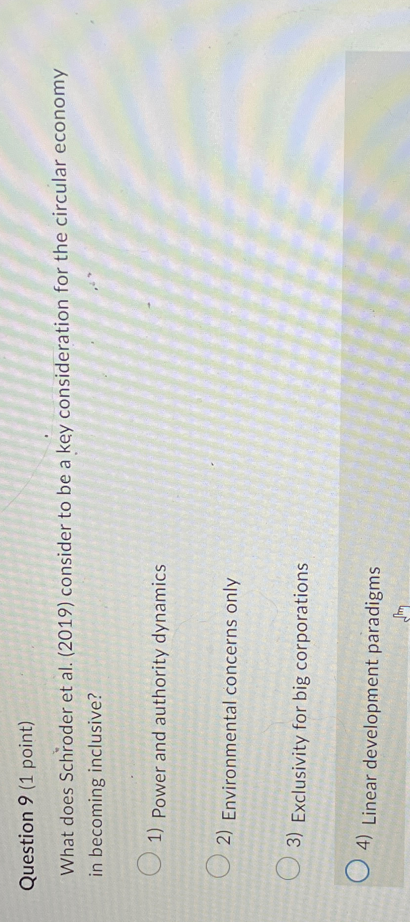  Question 9(1 point) What does Schroder et al.(2019) consider to be