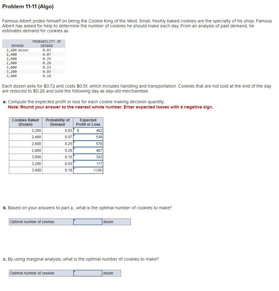  Problem 11-11(Algo) Famous Albert prides himself on being the Cookle King