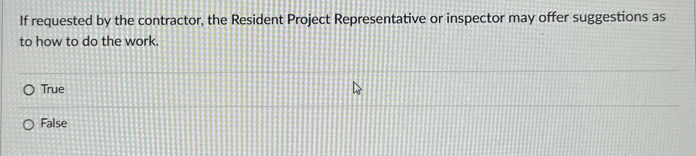  If requested by the contractor, the Resident Project Representative or inspector