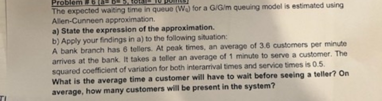  The expected walting time in queue (Waa) for a GG?m queuing