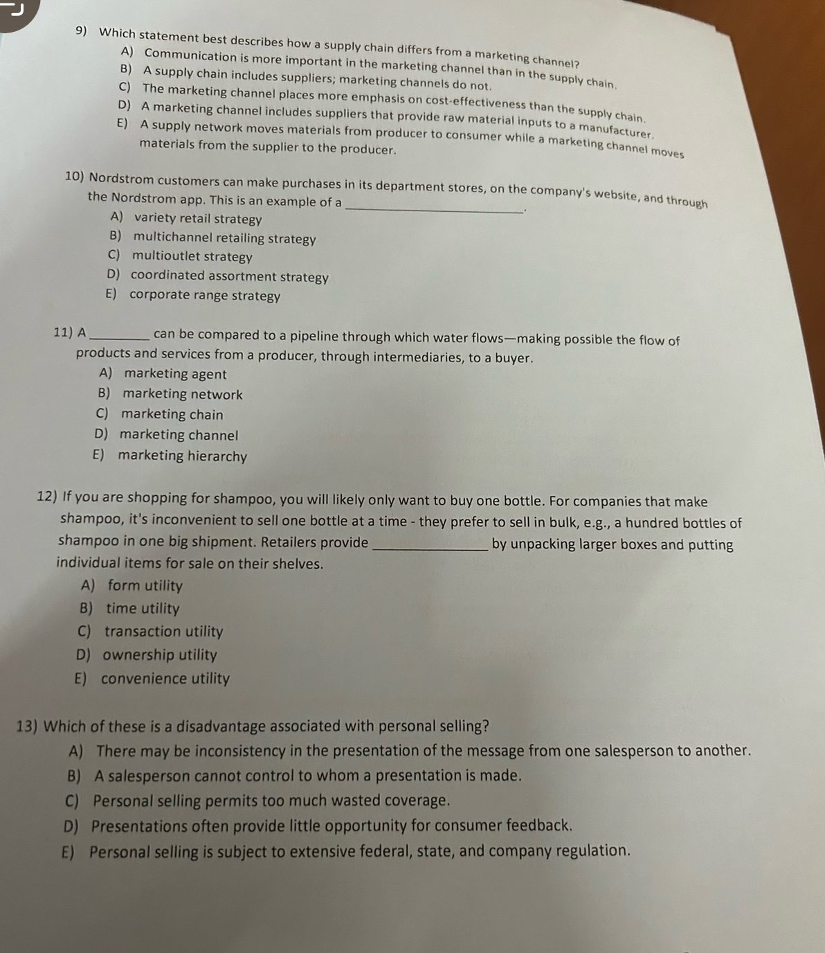  Which statement best describes how a supply chain differs from a