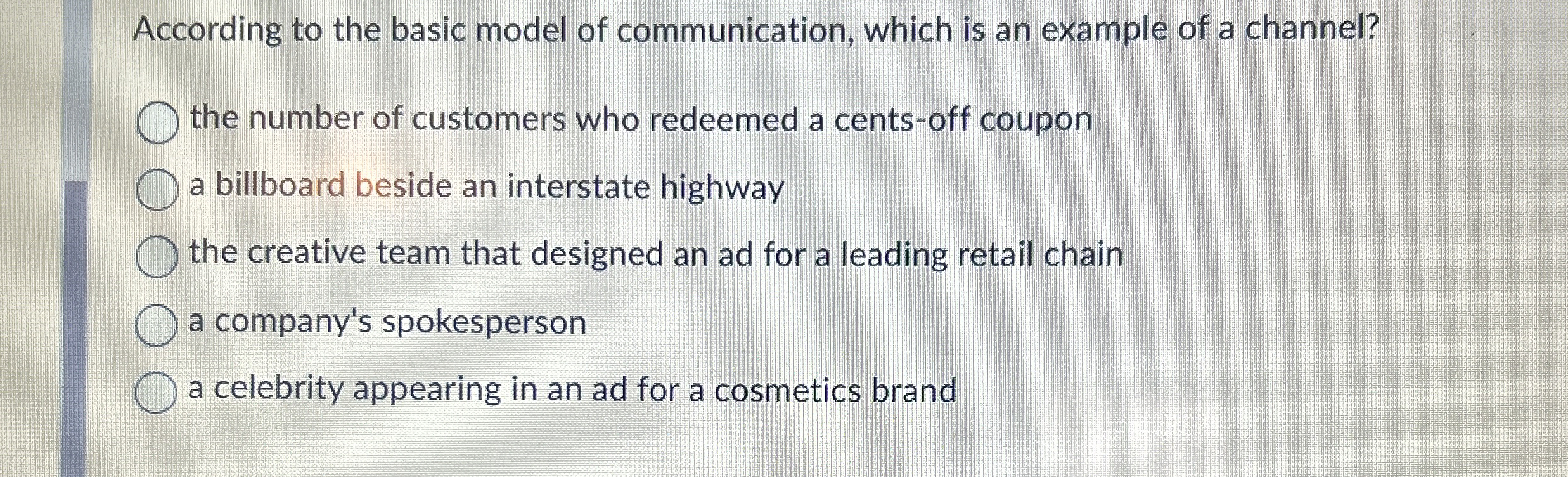  According to the basic model of communication, which is an example