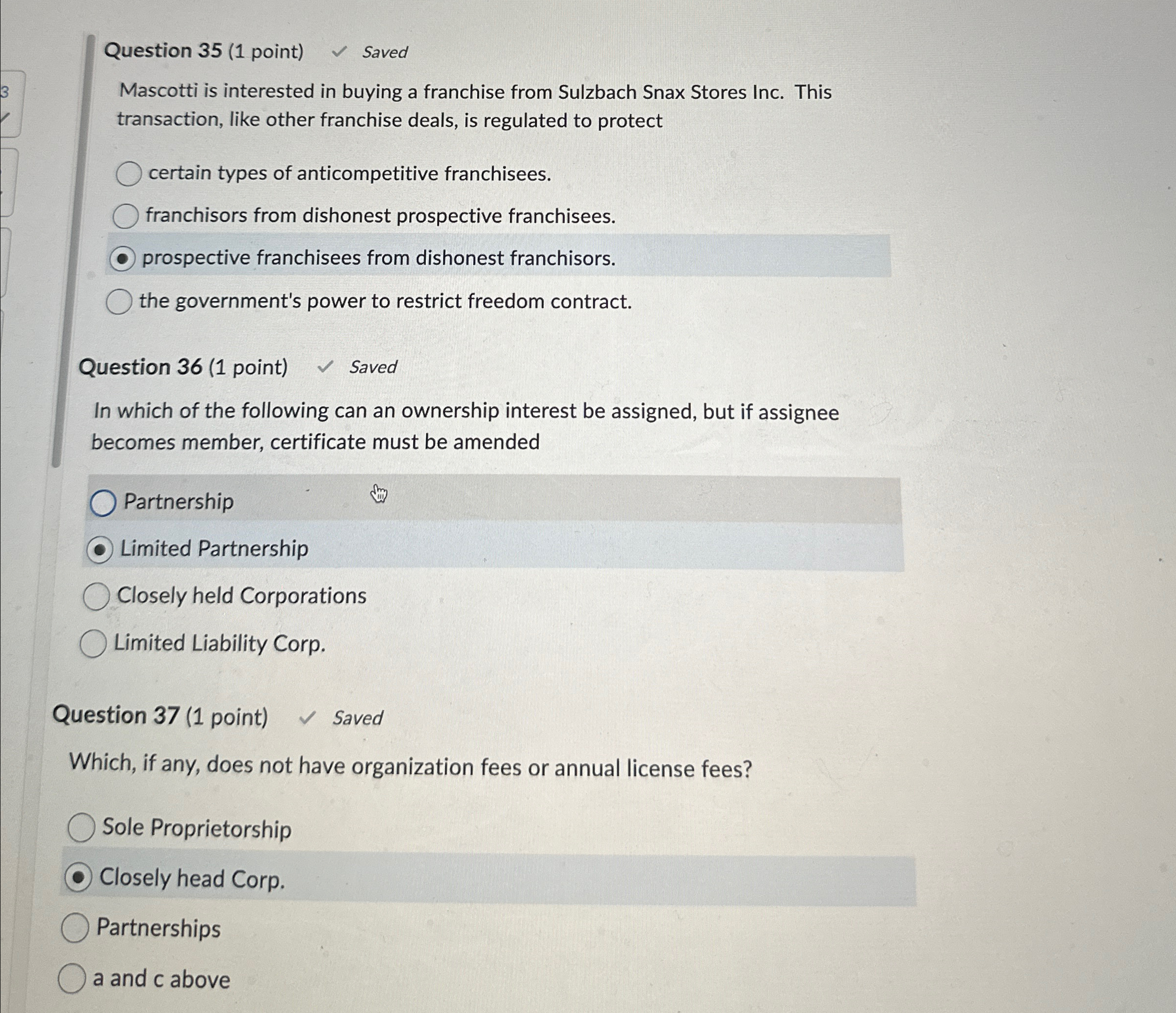  Question 35(1 point) Saved Mascotti is interested in buying a franchise