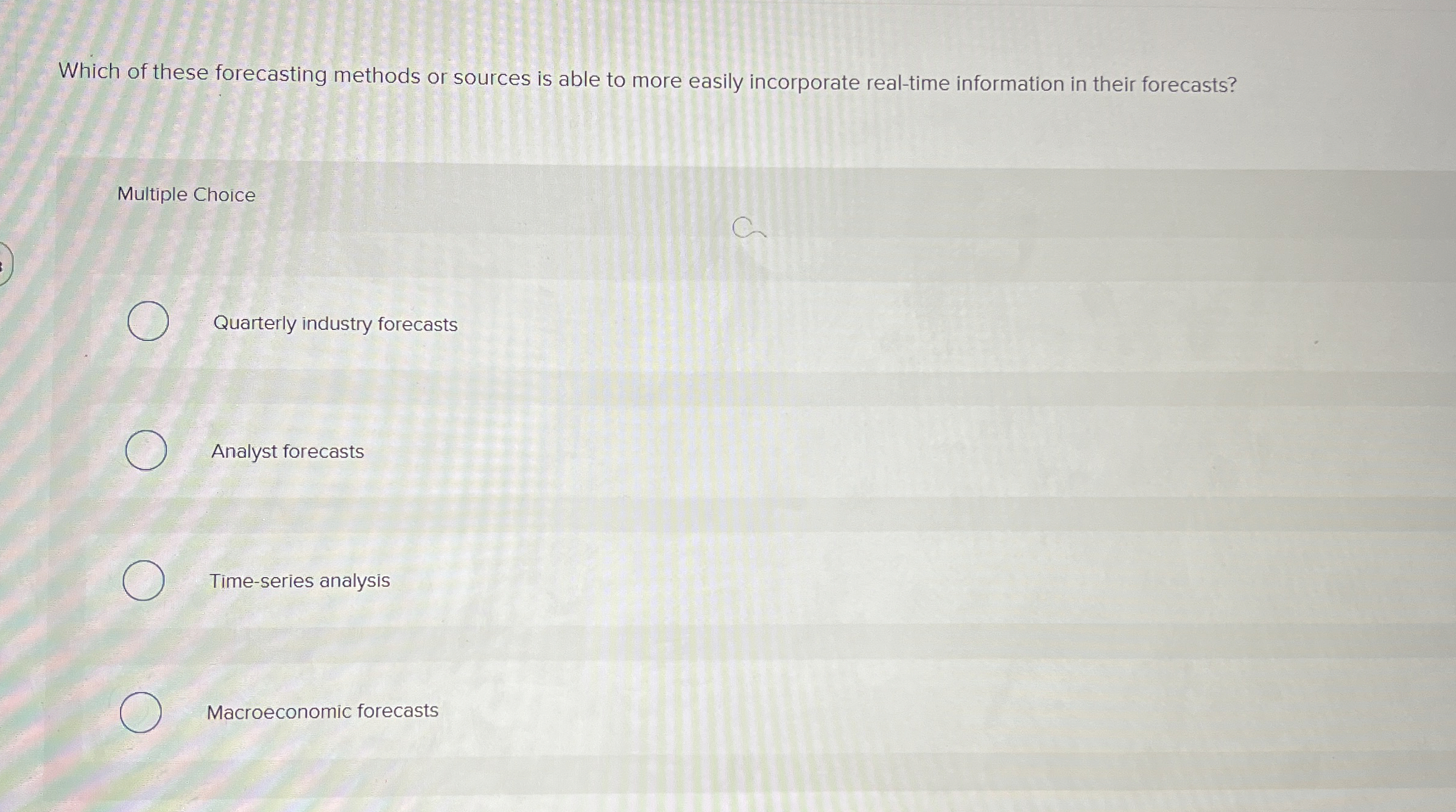  Which of these forecasting methods or sources is able to more