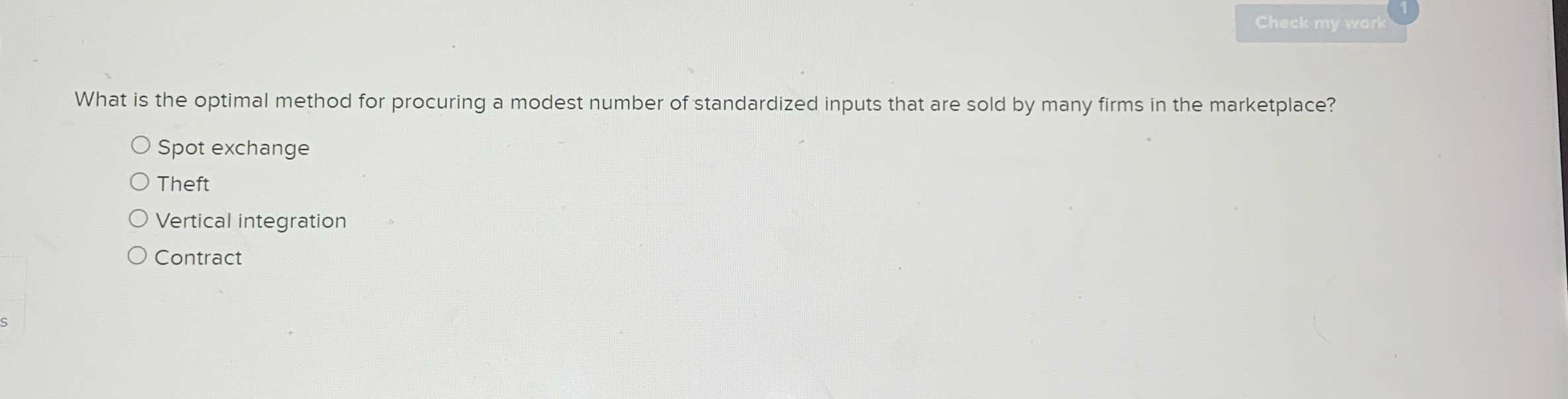  Check my work What is the optimal method for procuring a