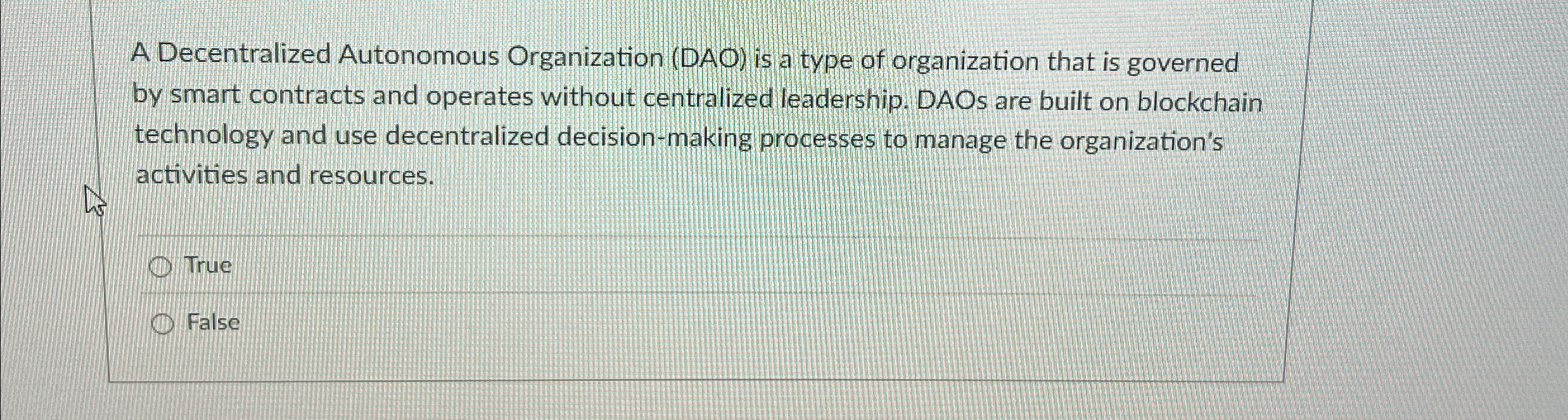  A Decentralized Autonomous Organization (DAO) is a type of organization that
