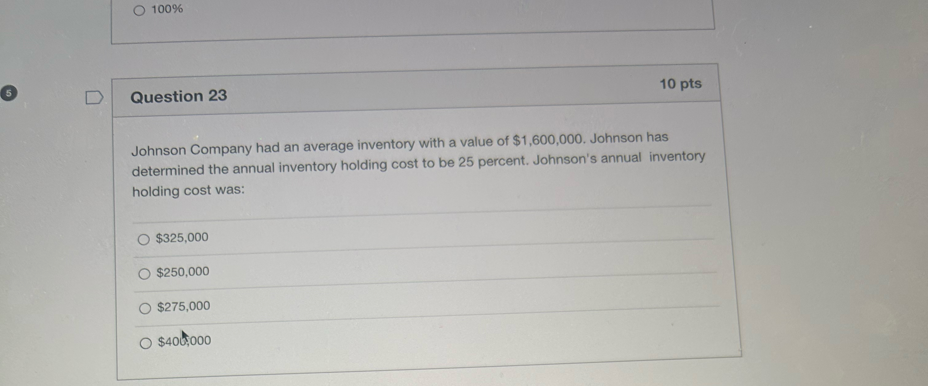  100% 5 Question 23 10 pts Johnson Company had an average