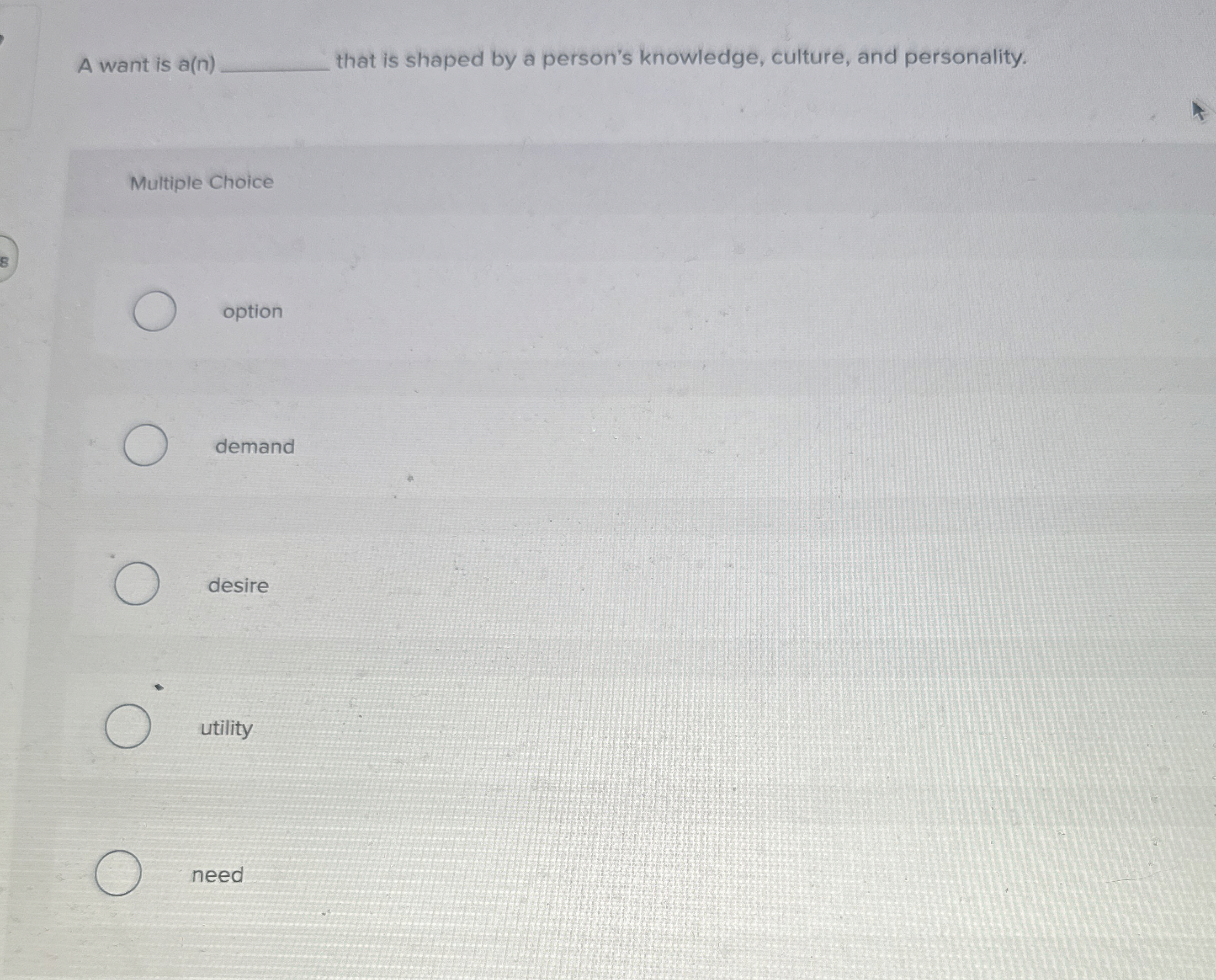  How to solve A want is a(n) that is shaped by