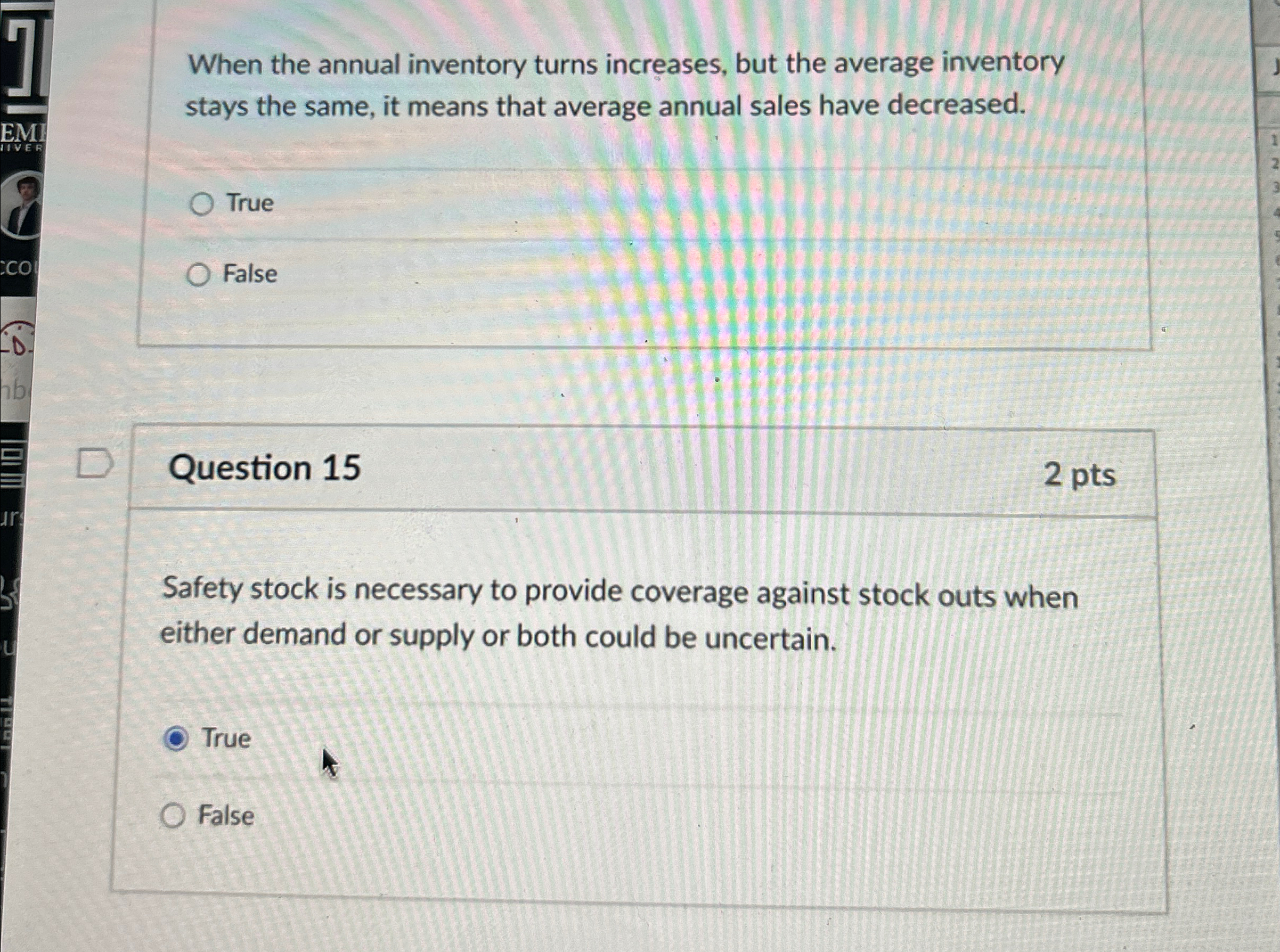  When the annual inventory turns increases, but the average inventory stays