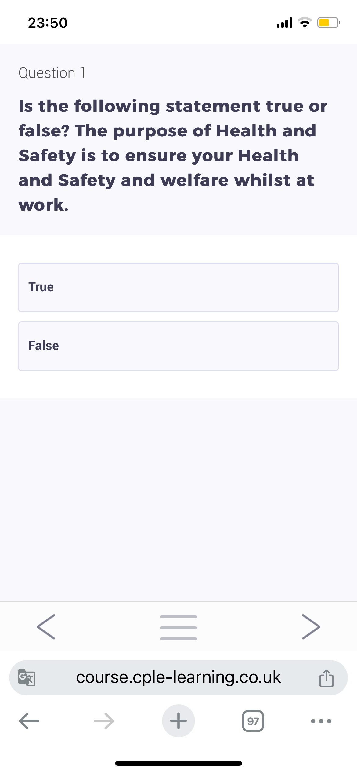 Question 1 Is the following statement true or false? The purpose