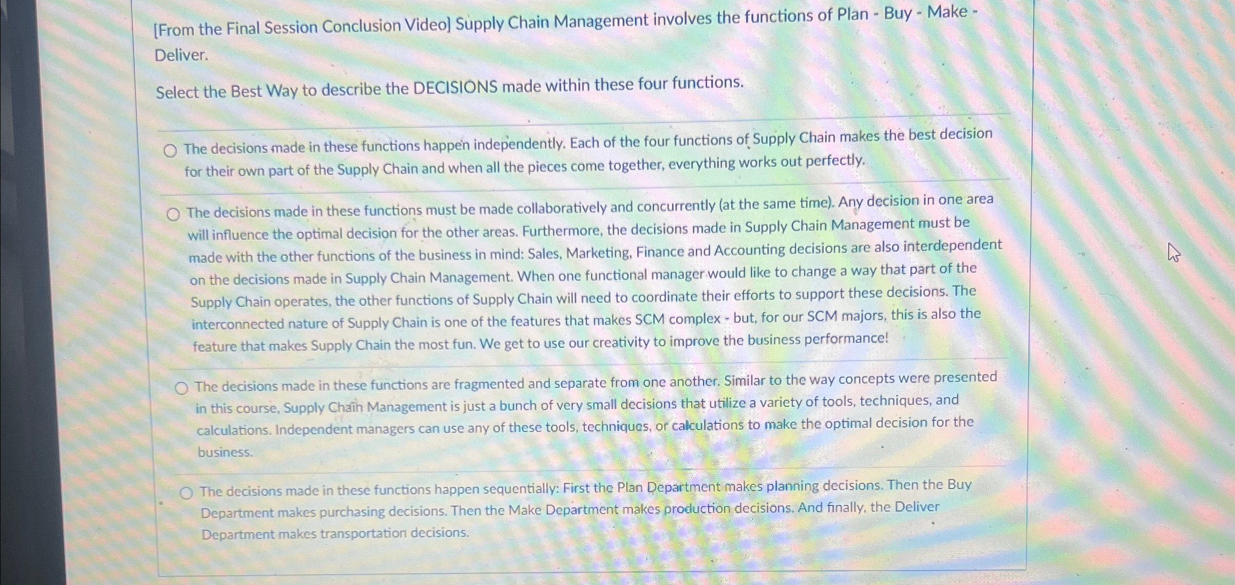  [From the Final Session Conclusion Video] Supply Chain Management involves the
